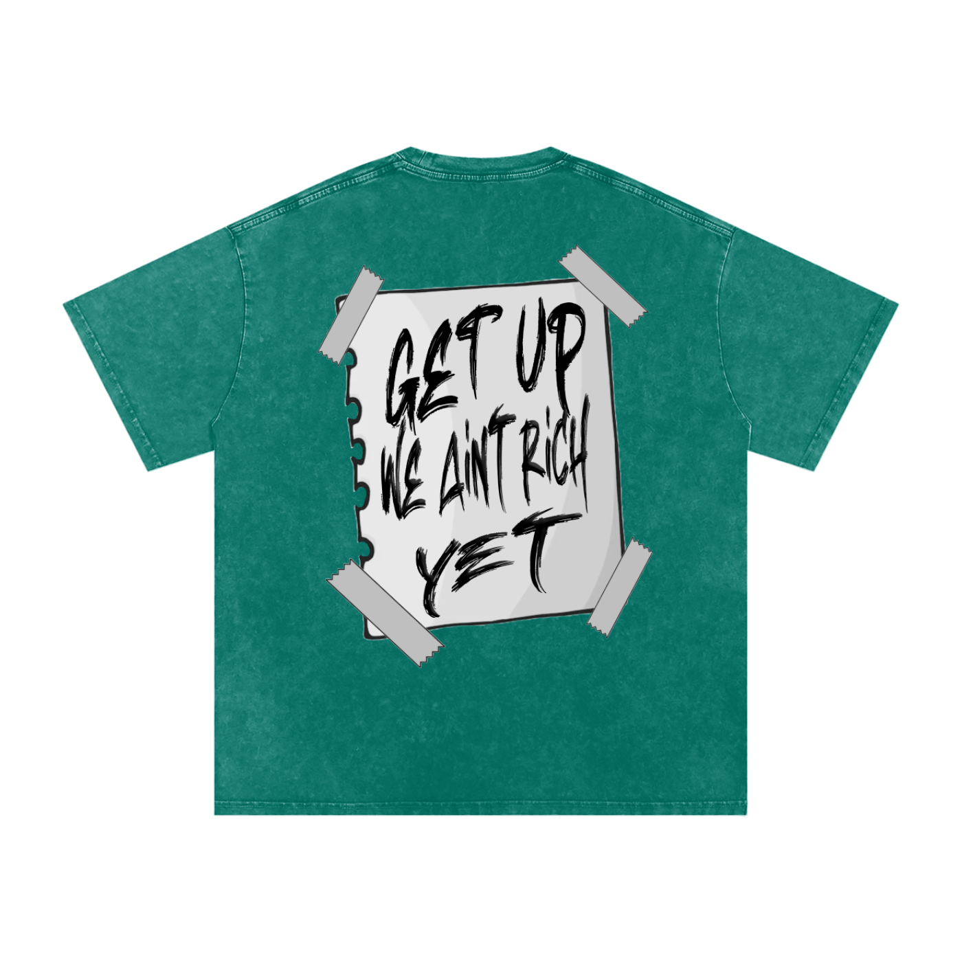 "Get Up We Aint Rich Yet" Acid Wash T-Shirt